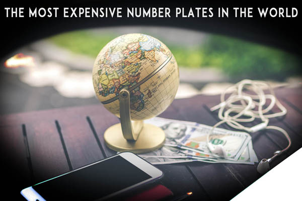 The Most Expensive Number Plates In The World