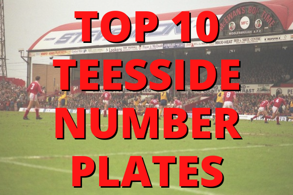 Top Ten Teesside Number Plates