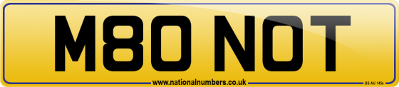 M80 NOT
